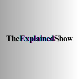 The Explained Show