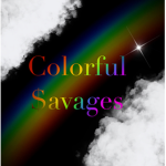 ༒ Colorful $avages ༒