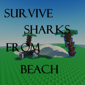 Survive SHARKS From Deserts
