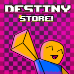Destiny Store!