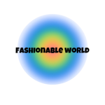 Fashionable world