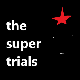 The Super Trials