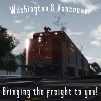 Washington & Vancouver Railroad [W.I.P]