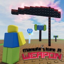 [☀️] Manufacture A Weapon ⚔