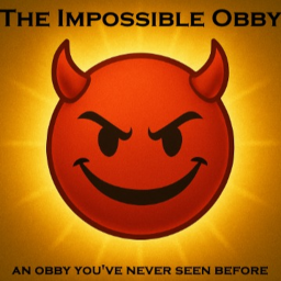 The Impossible OBBY