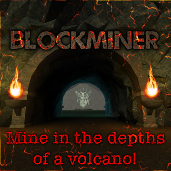 BLOCKMINER [WIP]
