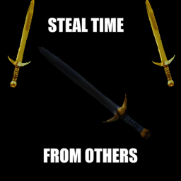 (💘VALENTINES💘) Steal Time From Others
