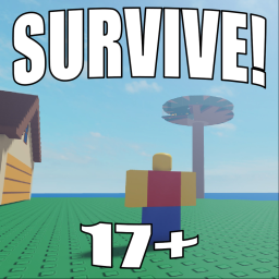 Survive but 18+