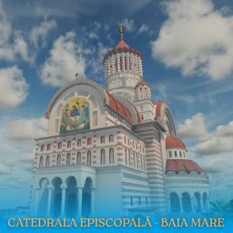 Catedrala Episcopala "Sfanta Treime" Baia Mare