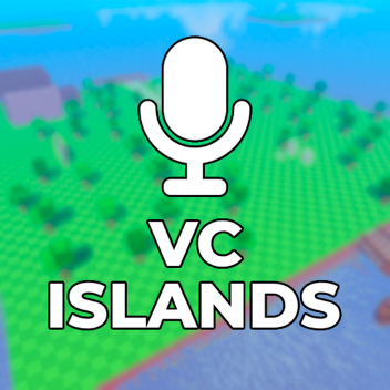 VC Islands [Voice Chat]