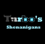 Turbo's Shenanigans