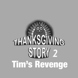 Thanksgiving: Tim's Revenge [STORY] icon