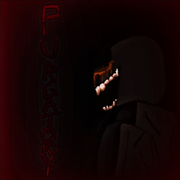 PURGATORY [WIP]