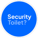 Security Toilet?