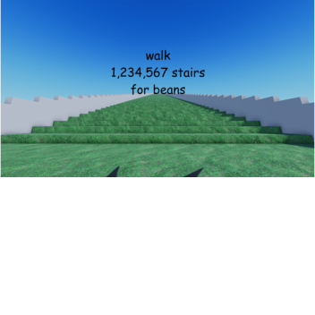 walk 1,234,567 stairs for beans