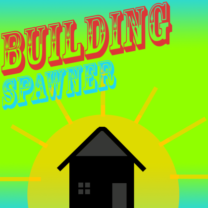 Building Spawner