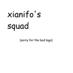 Xianifo's Squad