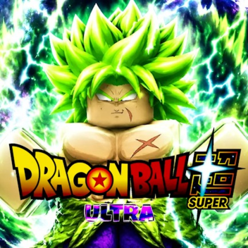 Dragon Ball RP : Ultra Test Place (IN DEVELOPMENT)