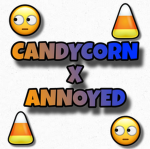 Annoyed X CandyCorn Group