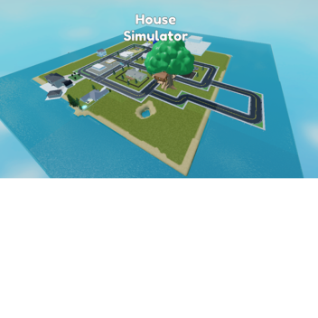 House simulator