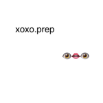 xoxo.prep