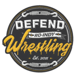 DEFEND Indy Ro-Wrestling