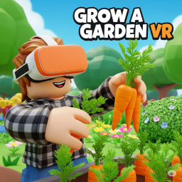 Grow  a garden VR