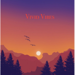 ~Vivid Vibes~