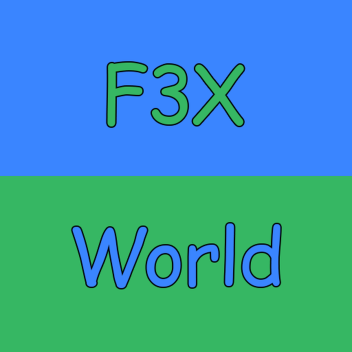 F3X World [REMASTERED VERSION OUT!]