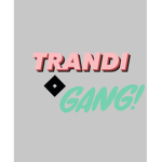 trandi squad