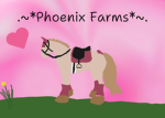.~*Phoenix Farms*~.