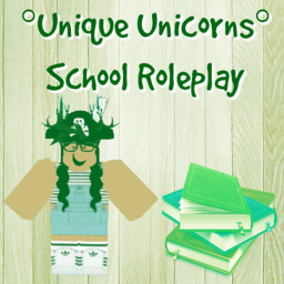 °Unique Unicorns° School Roleplay