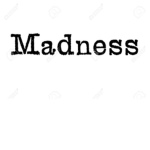 The madnesss grooup