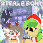 🦄 Steal a Pony! [PONIES FOR R$]