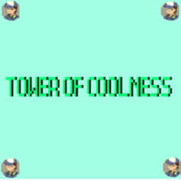 Tower Of Coolness!