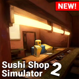 Sushi Shop Simulator 2 [BETA]