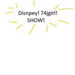 Disnpey! 74jgirl! SHOW