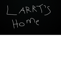 LARRY's home