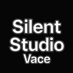 SIlent Studio Vace