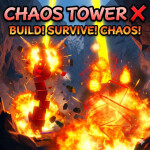 💣 Chaos Tower X  