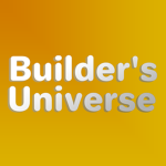 Builder's Universe