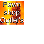 Pawn Shop Outlets