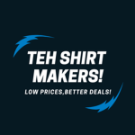 TEH#SHIRT MAKERS