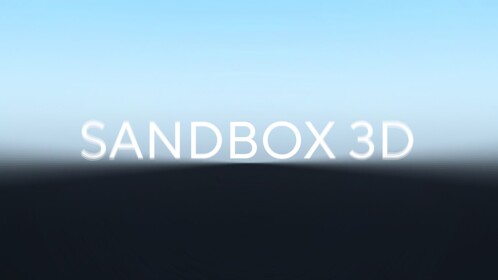 SANDBOX 3D // Rework [ PC ONLY! ]