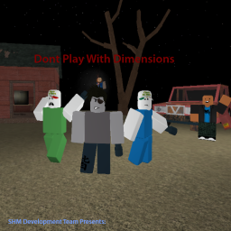 Dont Play With Dimensions [Showcase]