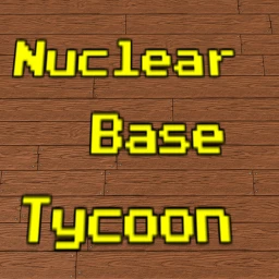 Nuclear Base Tycoon (CLOSED) icon