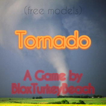 Tornado (New Content)