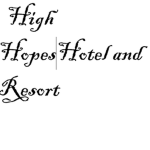 High Hopes Hotel and Resort