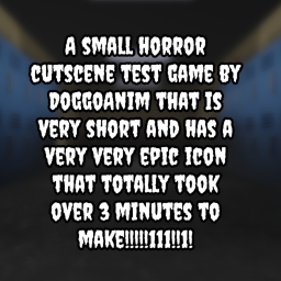 Horror cutscene test icon
