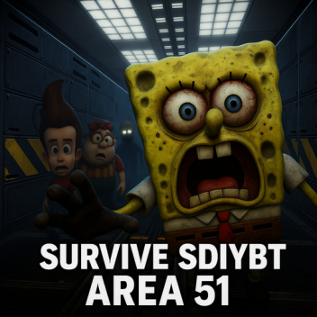 [ADMIN] SURVIVE SDIYBT AREA 51